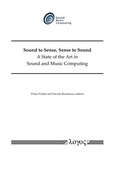 Sound to Sense, Sense to Sound - Sound and Music Computing