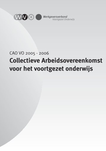 Collectieve Arbeidsovereenkomst voor het voortgezet ... - VO-raad