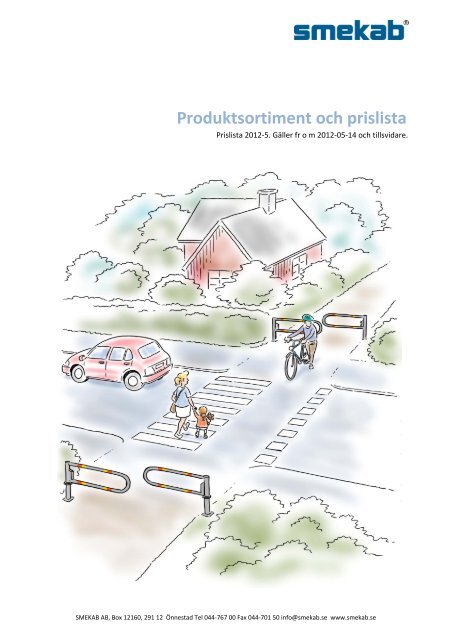 Produktsortiment och prislista - Smekab AB