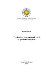 Kerstin Petzäll Trafiksäker transport och vård av patient i ambulans