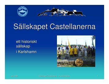 presentation - Sällskapet Castellanerna