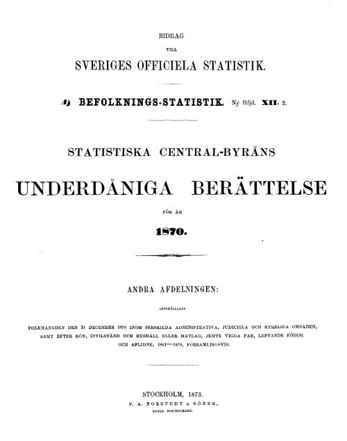 Bidrag till Sveriges officiella statistik. A. Befolkningsstatistik. Ny följd ...