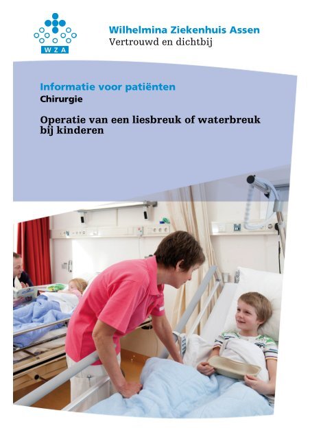 Operatie van een liesbreuk of waterbreuk bij kinderen - Wilhelmina ...