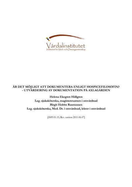 Att dokumentera enligt hospicefilosofin? - Vårdalinstitutet