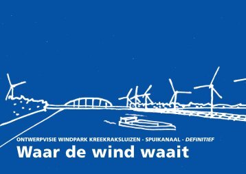 Waar de wind waait - Windpark Kreekraksluis