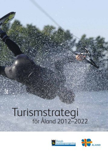 Turismstrategi 2012-2022 - Ålands landskapsregering