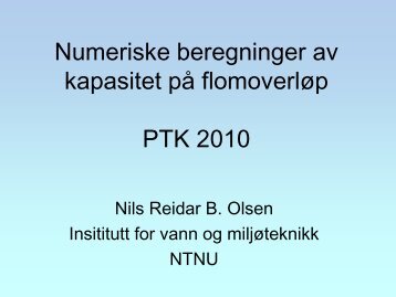 Numerisk modellering av oveløp PTK 2010 - Energi Norge