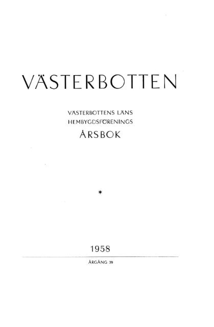 VÄSTERBOTTEN 1958 - Västerbottens museum