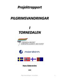 Pilgrimsvandring i Tornedalen 2009 (pdf) - Tornedalsrådet