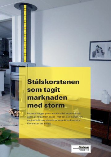 Stålskorstenen som tagit marknaden med storm