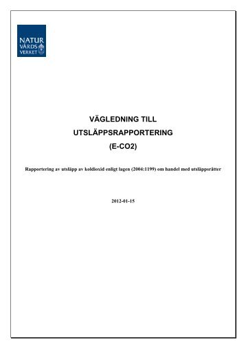 Vägledning till utsläppsrapportering E-CO2 - Utslappshandel.se