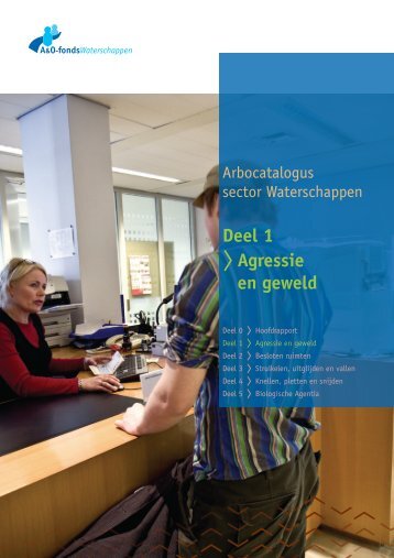 Deel 1: Agressie en geweld - A&O-fonds Waterschappen