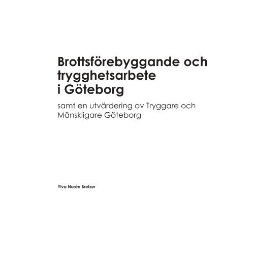 Brottsförebyggande och trygghetsarbete i Göteborg - Tryggare ...