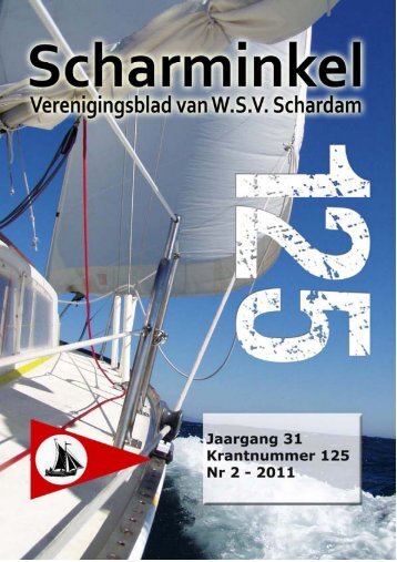 Scharminkel 2, mei 2011 - Watersportvereniging Schardam