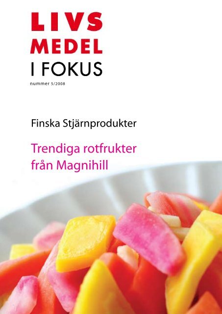 Läs artikel från Livsmedel i Fokus – klicka här - Magnihill AB