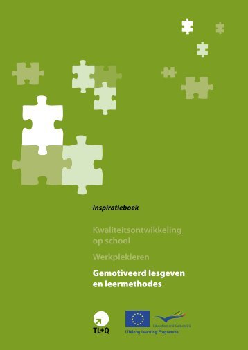 Kwaliteitsontwikkeling op school Werkplekleren ... - Tlqproject.eu