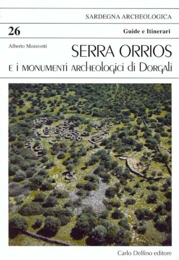 Serra Orrios e i monumenti archeologici di Dorgali - Sardegna Cultura