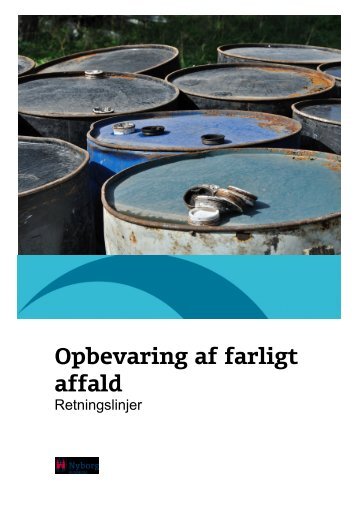 Opbevaring af farligt affald (pdf åbner i nyt vindue) - Nyborg Kommune