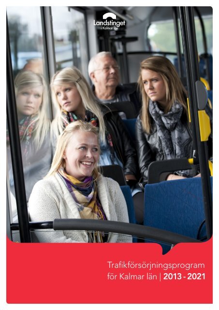 Trafikförsörjningsprogram - Kalmar Läns Trafik