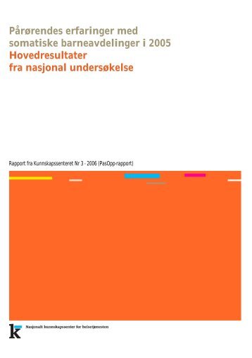 PasOpp barneavdelingene 2005 - hovedrapport - Nordlandssykehuset