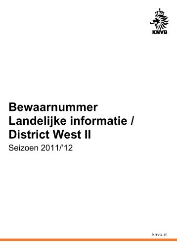 Bewaarnummer Landelijke informatie / District West II