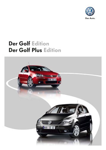 Der Golf Edition Der Golf Plus Edition - Autohaus Perski ohg