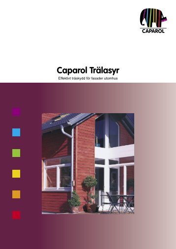 Caparol Trälasyr - Caparol Sverige AB