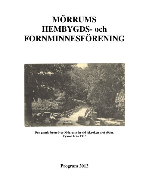 och FORNMINNESFÖRENING - Mörrums Hembygdsförening