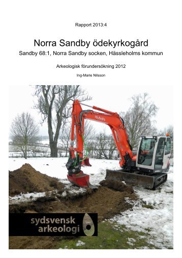 Norra Sandby ödekyrkogård - Sydsvensk Arkeologi AB