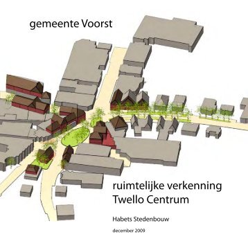 ruimtelijke verkenning Twello Centrum gemeente Voorst