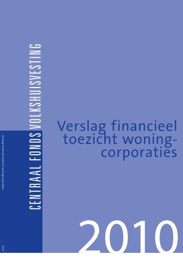 Verslag financieel toezicht woningcorporaties 2010 - Vtw