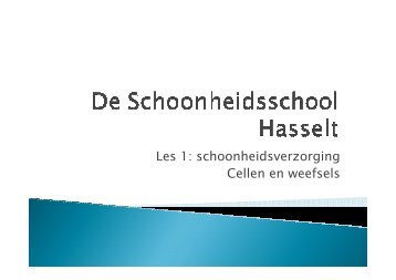 Les 1: schoonheidsverzorging Cellen en weefsels