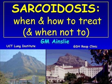 Gillian Ainslie Sarcoidosis When and how to treat