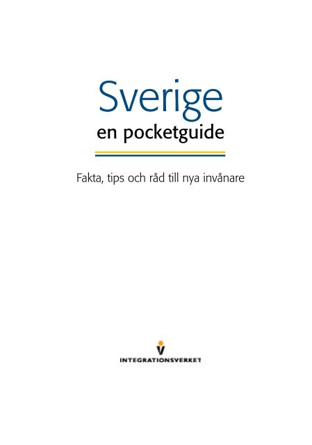 Sverige - en pocketguide - lätt svenska - Till Immigrant-institutets ...