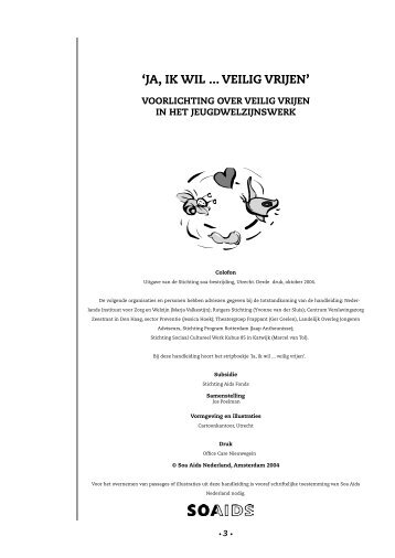 'JA, IK WIL ... VEILIG VRIJEN' - Stichting SOA AIDS Nederland