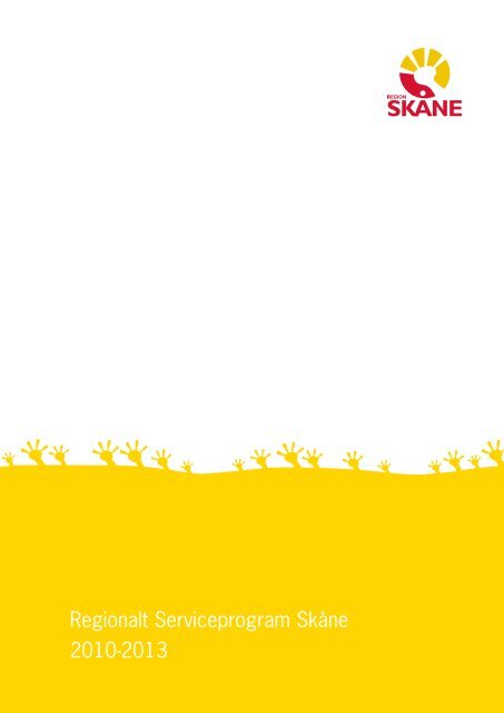 Regionalt Serviceprogram Skåne 2010-2013 - Tillväxtverket