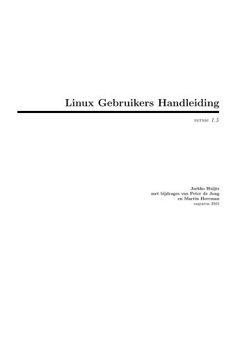 Linux Gebruikers Handleiding 1.5 - Welkom bij Linux powered by ...