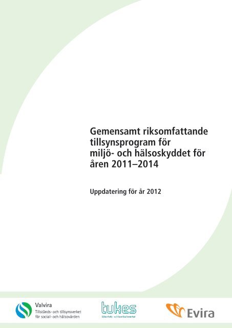 Gemensamt riksomfattande tillsynsprogram för miljö- och ... - Valvira.fi
