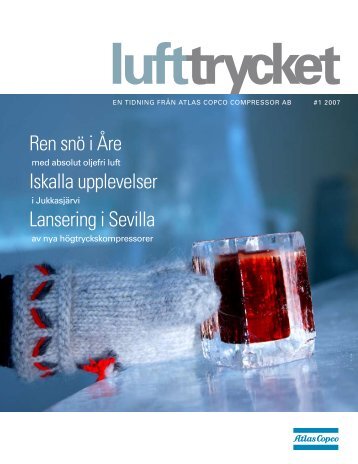 Lufttrycket Nr 1 2007 (PDF 801 KB) - Fyhrs Tryckluft har allt inom ...