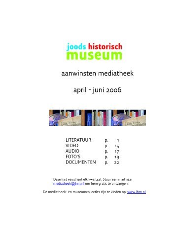 aanwinsten mediatheek april - juni 2006 - Joods Historisch Museum