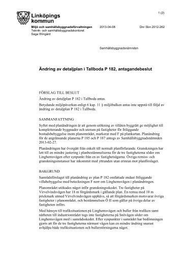Ändring av detaljplan i Tallboda P 182, antagandebeslut