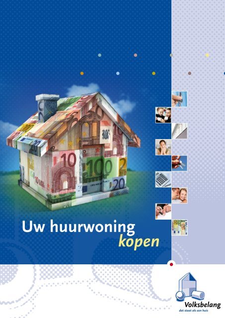 slogan Blind vertrouwen Specialiteit Uw huurwoning kopen Uw huurwoning kopen - Volksbelang ...