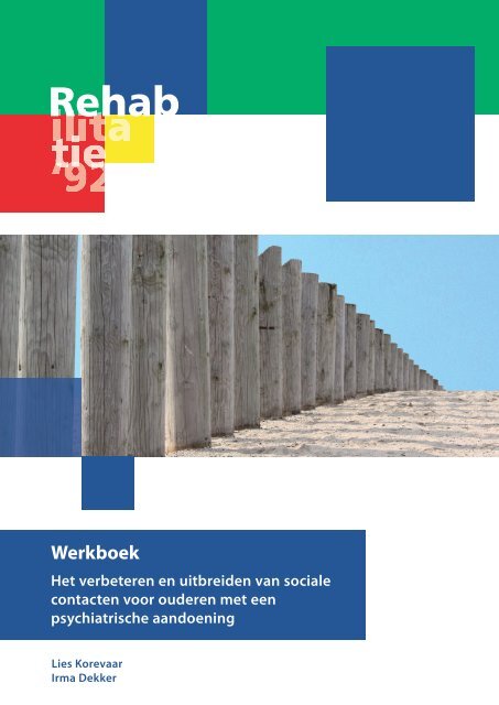 Werkboek sociale contacten voor ouderen 2012 - Rehabilitatie '92
