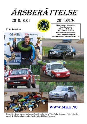 Här kan du läsa årsberättelsen för 2010-2011. - Motorklubben ...