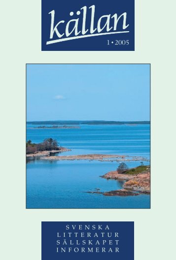 Källan 1/2005 - Svenska litteratursällskapet i Finland rf.