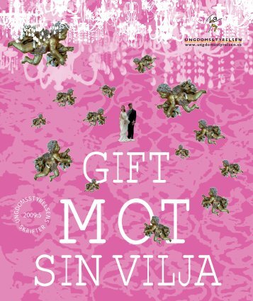 Gift mot sin vilja - Ungdomsstyrelsen