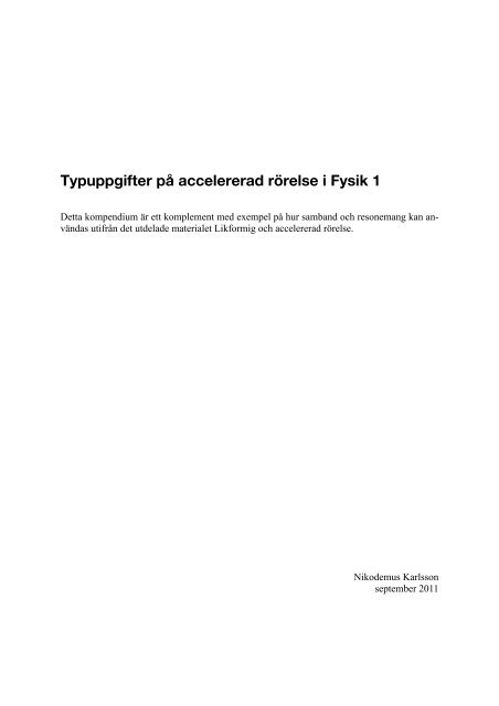 Typuppgifter på accelererad rörelse i Fysik 1
