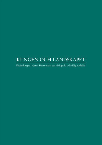 KUNGEN OCH LANDSKAPET - Uppåkra