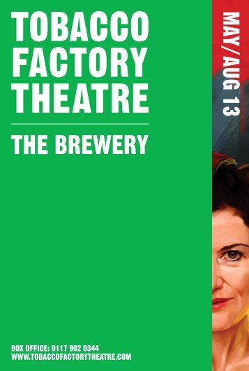 here - Tobacco Factory Theatre