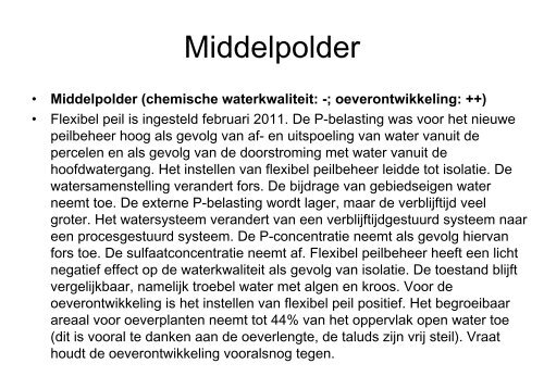Middelpolder (chemische waterkwaliteit: -; oeverontwikkeling: ++)